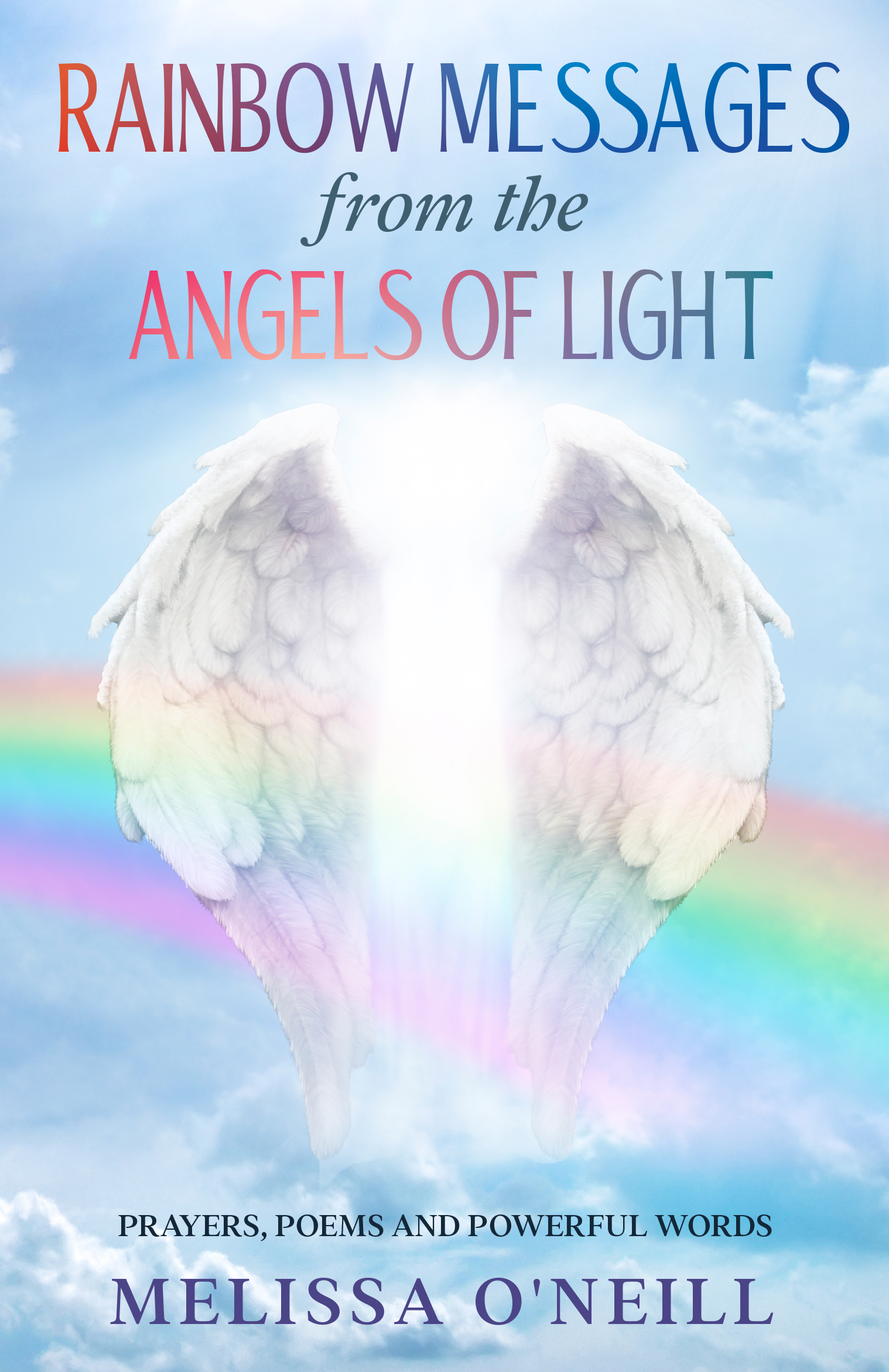 Rainbow Messages from the Angels of Light