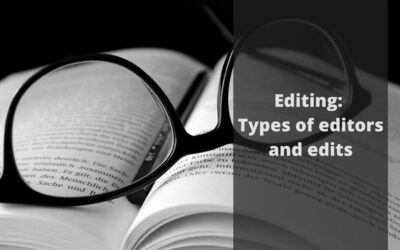 Editing: Types of editors and edits